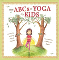 The ABC of Yoga for Kids